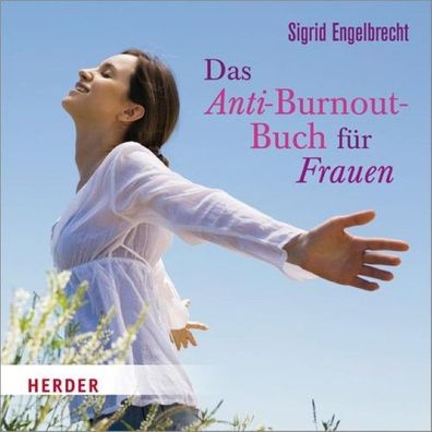 Das Anti-Burnout-Buch f?r Frauen: gelesen von N.N., Sigrid Engelbrecht