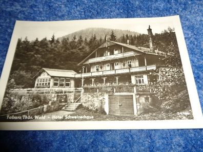 5378 Postkarte, Grußkarte, Ansichtskarte- Tabarz Thüringer Wald-Hotel Schweizerhaus