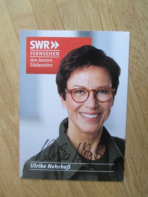 SWR Fernsehmoderatorin Ulrike Nehrbaß - handsigniertes Autogramm!!!