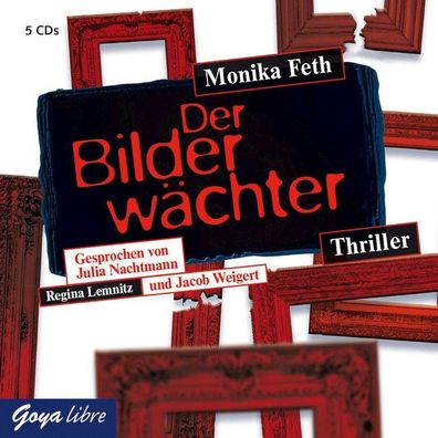 Der Bilderw?chter, Monika Feth