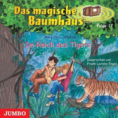 Das magische Baumhaus: Im Reich des Tigers (Folge 17), Mary Pope Osborne, F ...