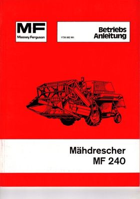 Originale Betriebsanleitung Massey Ferguson Mähdrescher MF 240