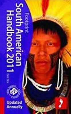 South American Handbook 2011 (Footprint South American Handbook), Ben Box