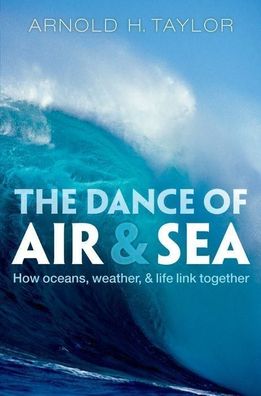 Dance of Air and Sea, Arnold H Taylor