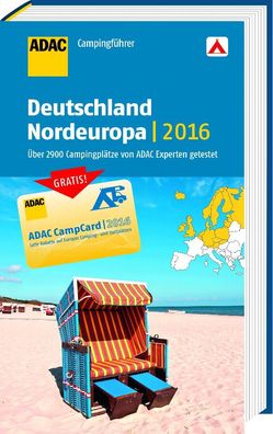 ADAC Campingf?hrer Deutschland und Nordeuropa 2016: mit herausnehmbarer Pla ...