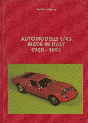 Automodelli 1: 43 Made in Italy 1900 - 1991
