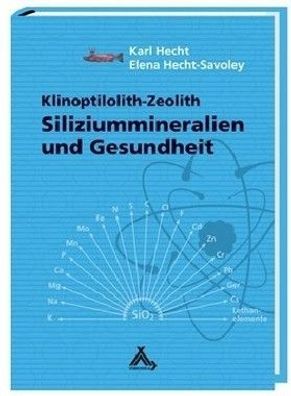 Siliziummineralien und heit - Klinoptilolith-Zeolith, Karl Hecht