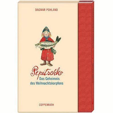 Pepitschko Das Geheimnis des Weihnachtskarpfens von Dagmar Pohland