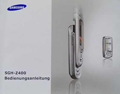 Samsung SGH-Z400 Handy Gebrauchsanweisung Bedienungsanleitung Handbuch Anleitung