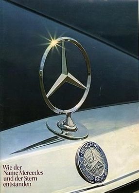 Wie der Name Mercedes und der Stern entstanden, Broschüre