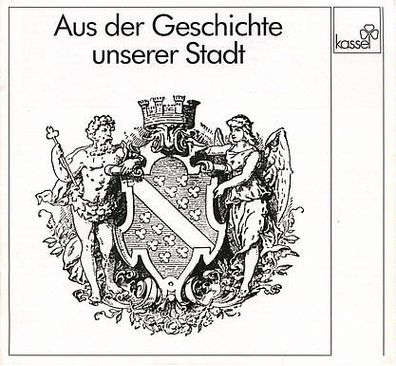 Kassel Aus der Geschichte unserer Stadt Broschüre Prospekt