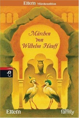 Märchen von Wilhelm Hauff - ELTERN Märchenedition NEU