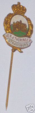 altes Abzeichen Ver.d.Thüringer Strassburg um 1920