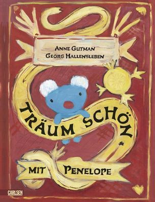 Träum schön mit Penelope - von Anne Gutman, Georg Hallensleben NEU