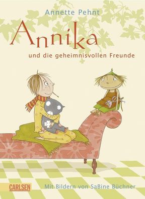 Annika und die geheimnisvollen Freunde von Annette Pehnt NEU