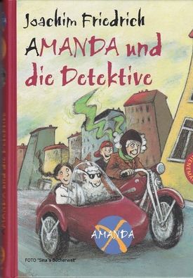 Amanda X Amanda und die Detektive von Joachim Friedrich NEU