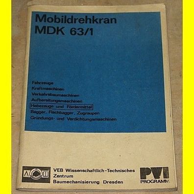 Mobildrehkran MDK 63/1 - Arbeitsunterlage zur vorbeugenden Instandhaltung