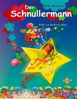 Der Schnullermann - von Nicole Colling-Jorissen NEU