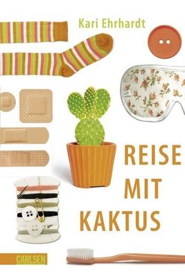 Reise mit Kaktus von Kari Ehrhardt NEU
