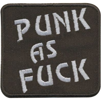 Aufnäher - Anarchie - Punk as fuck - 04824 - Gr. ca. 7 x 7 cm - Patches Stick Applik