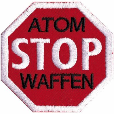 Aufnäher - Atom Stop Waffen - 00036 - Gr. ca. 7,5 x 7,5 cm - Patches Stick Applikati