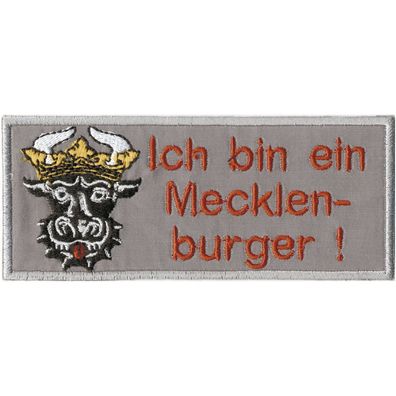 Aufnäher - Ich bin ein Mecklenburger - 00817 - Gr. ca. 13 x 5,5 cm - Patches Stick A