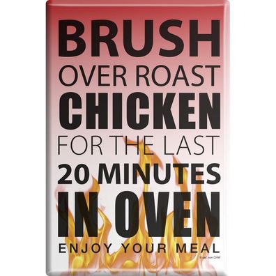 Küchenmagnet - Brush over roast Chicken ... - Gr. ca. 8 x 5,5 cm - 38912 - Magnet