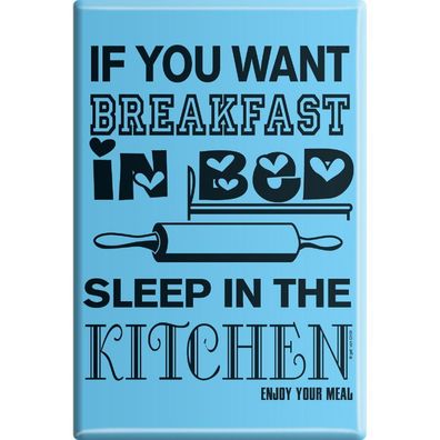 Kühlschrankmagnet - Want Breakfast in Bed ... - Gr. ca. 8 x 5,5 cm - 38911 - Magnet