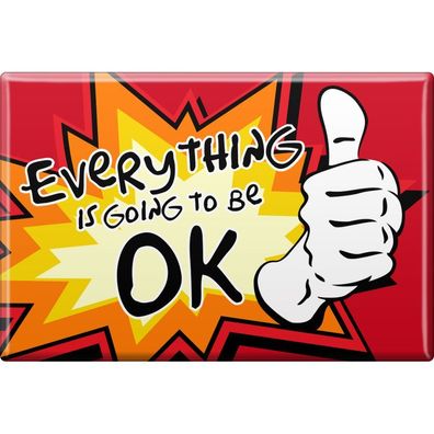 Magnet - Everything OK - Gr. ca. 8 x 5,5 cm - 37966 - Küchenmagnet