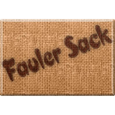 Magnet - FAULER SACK - Gr. ca. 8 x 5,5 cm - 38850 - Küchenmagnet