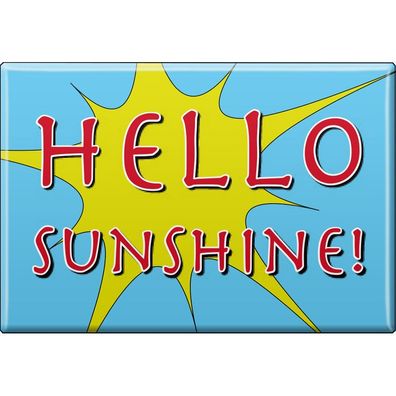Magnet - HELLO Sunshine - Gr. ca. 8 x 5,5 cm - 37954 - Küchenmagnet