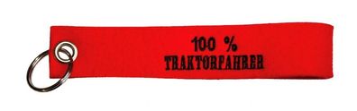 Filz-Schlüsselanhänger mit Stick 100% Traktorfahrer Gr. ca. 17x3cm 14138 rot