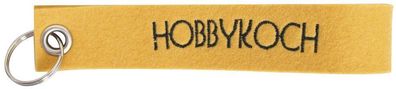 Filz-Schlüsselanhänger mit Stick Hobbykoch Gr. ca. 17x3cm 14210 gelb