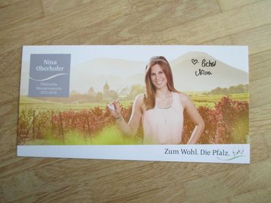 Pfälzische Weinprinzessin 2017/2018 Nina Oberhofer - handsigniertes Autogramm!!!