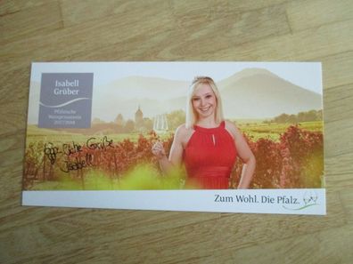 Pfälzische Weinprinzessin 2017/2018 Isabell Grüber - handsigniertes Autogramm!!!