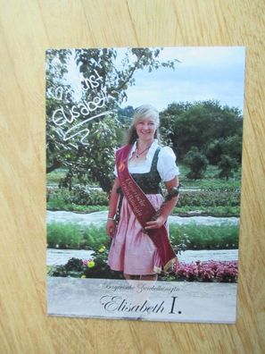 Bayerische Zwiebelkönigin Elisabeth I. - handsigniertes Autogramm!!!