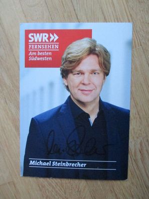 SWR Fernsehmoderator Michael Steinbrecher - handsigniertes Autogramm!!!