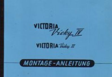 Reparaturanleitung VictoriaVicky III und IV 2 Gang, Moped, Zweirad, Oldtimer