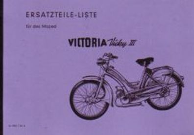 Ersatzteile Katalog Victoria Vicky III 1,75 PS 2 Gang, Moped, Zweirad, Oldtimer