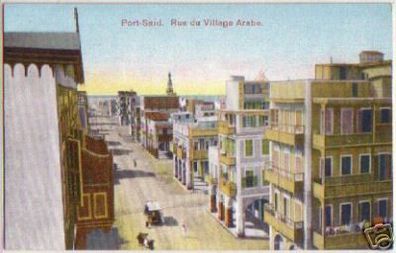 12607 Ak Port Said Ägypten Rue du Village Arabe um 1920