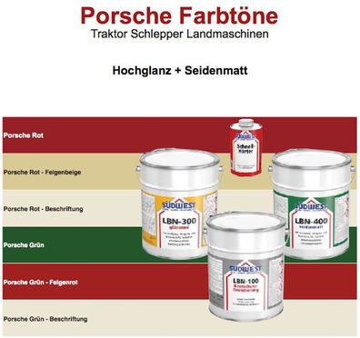 Südwest LBN Porsche - Premium-Lack für Traktor Schlepper Landmaschinen Fahrzeuge