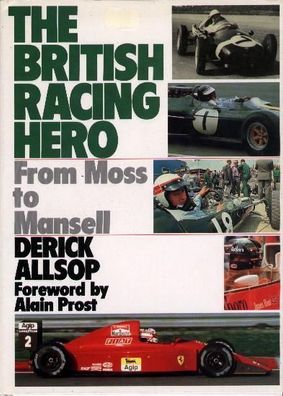 The British Racing Hero - From Moss to Mansell