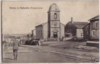 15220 Feldpost Ak Kirche in Halloville Frankreich 1915