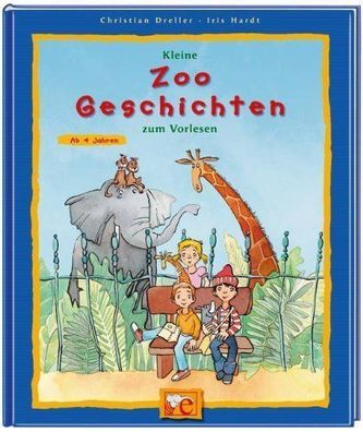 Kleine Zoo-Geschichten zum Vorlesen von Christian Dreller NEU
