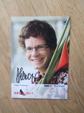 SWR ARD Buffet Holger Schweizer - handsigniertes Autogramm!!!