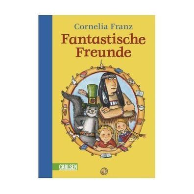Fantastische Freunde - von Cornelia Franz NEU