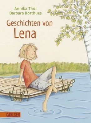 Geschichten von Lena - von Annika Thor NEU