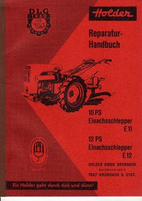 Reparatur Handbuch für Holder Einachsschlepper 10 und 12 PS