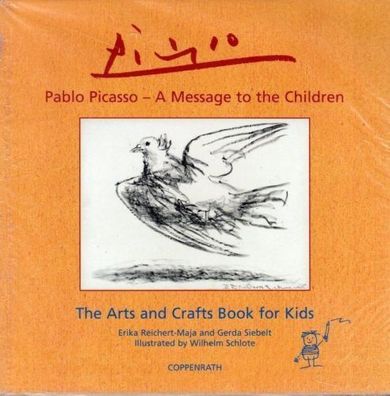 Pablo Picasso - A Message to the Children NEU