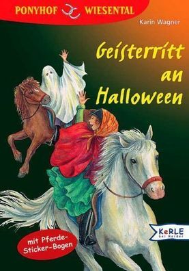 Geisterritt an Halloween Ponyhof Wiesental von Karin Wagner NEU